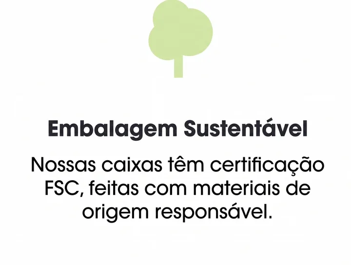 Embalagem Sustentável: caixas com certificação FSC de origem responsável