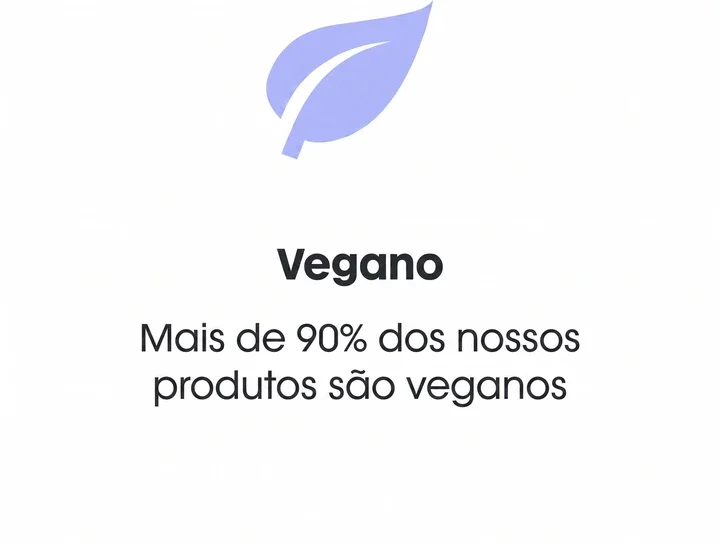 Vegano: mais de 90% dos nossos produtos são veganos